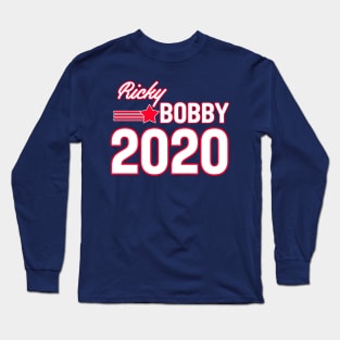 Ricky Bobby USA President 2020 Election Funny Long Sleeve T-Shirt